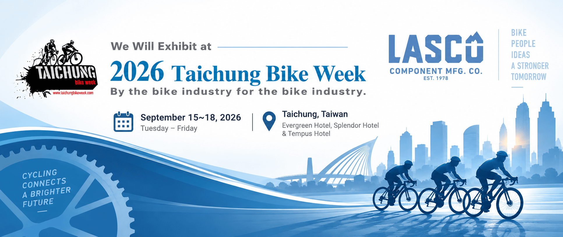 Exhibition Info | Taichung Bike Week 2026 | Booth: Room 529 | LASCO